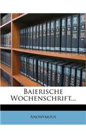 Baierische Wochenschrift...
