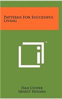 Patterns For Successful Living