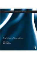 The Future of Journalism