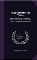Polygonometrische Tafeln