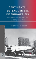 Continental Defense in the Eisenhower Era