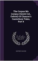 Corpus Ms (corpus Christi Col., Oxford) Of Chaucer's Canterbury Tales, Part 4