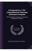 A Proposal for a 701 Comprehensive Planning Assistance Program: The Formulation of a Boston Community Development Program