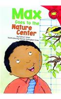 Max Goes to the Nature Center