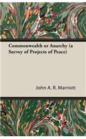 Commonwealth or Anarchy (a Survey of Projects of Peace)