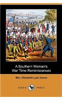 Southern Woman's War Time Reminiscences (Dodo Press)