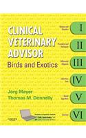 Clinical Veterinary Advisor: Birds and Exotic Pets