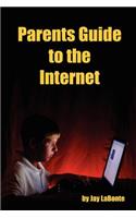 Parents Guide to the Internet