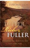 Deeper, Richer, Fuller