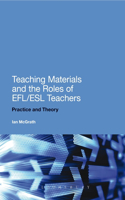 Teaching Materials and the Roles of Efl/ESL Teachers