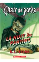 Chair de Poule: La Nuit Des Pantins: La Nuit Des Pantins