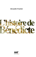 L'histoire de Bénédicte