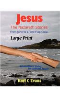 Jesus - The Nazareth Stories Large Print