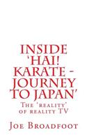 Inside 'Hai! Karate - Journey to Japan'