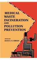 Medical Waste Incineration and Pollution Prevention