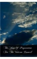 Year Of Preparation For The Vatican Council: Including The Original And English Of The Encyclical And Syllabus, And Of The Papal Documents Connected With Its Convocation.(English)