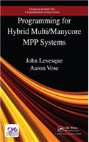 Programming for Hybrid Multi/Manycore MPP Systems
