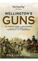 Wellington’s Guns