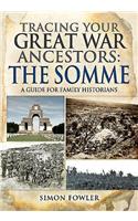Tracing Your Great War Ancestors: The Somme