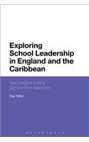 Exploring School Leadership in England and the Caribbean