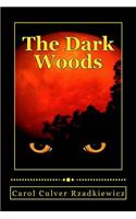 Dark Woods