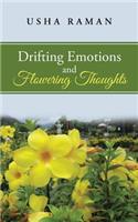 Drifting Emotions and Flowering Thoughts