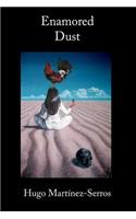 Enamored Dust