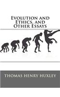 Evolution and Ethics, and Other Essays: (English)