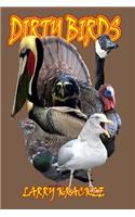 Dirty Birds