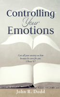 Controlling Your Emotions