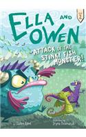 Ella and Owen 2: Attack of the Stinky Fish Monster!