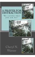 Prayer for Distraction