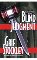 Blind Judgment