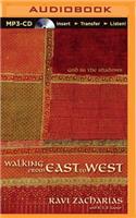 Walking from East to West