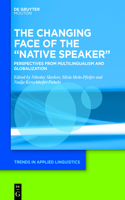 Changing Face of the "Native Speaker"