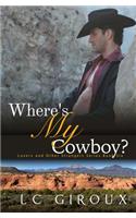 Where's My Cowboy?