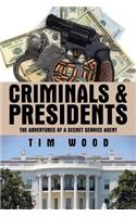 Criminals & Presidents