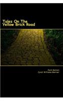 Tales On The Yellow Brick Road