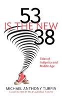 53 Is The New 38