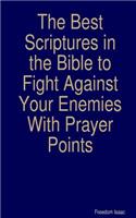 Best scriptures in the Bible to Fight Against Your Enemies