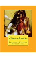 Chaco Echoes
