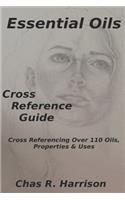 Essential Oils Cross Reference Guide