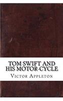 Tom Swift and His Motor-Cycle