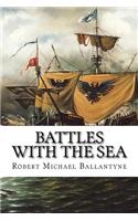 Battles with the Sea: (English)