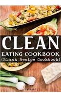 Clean Eating Cookbook