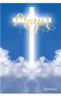 Prayer Journal Glowing Cross Heaven Clouds: (Notebook, Diary, Blank Book)