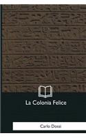 La Colonia Felice