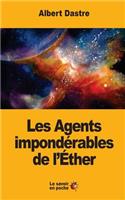 Les Agents impondérables de l'Éther