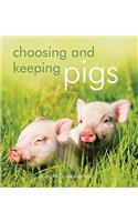 Choosing and Keeping Pigs