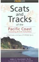 Scats and Tracks of the Pacific Coast: A Field Guide to the Signs of 70 Wildlife Species